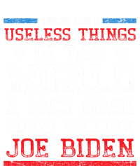 There Are Three Useless Things In This World Funny Biden Great Gift T-Shirt