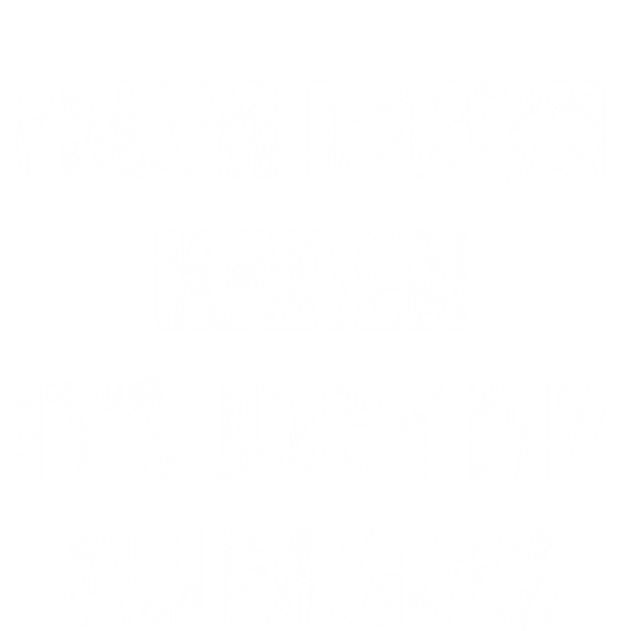 Calm Down Karen It's Just My Allergies Sarcasm Funny Meme Funny Gift Women's Flannel Pajama Set