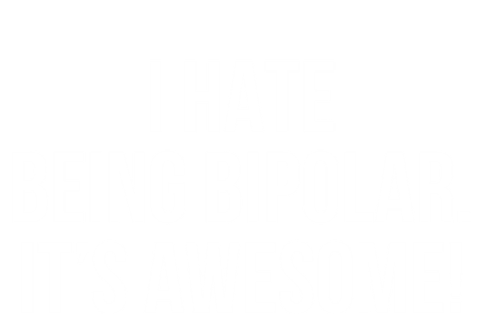 I Hate Being Bipolar It’s Awesome Funny Gift Coaster