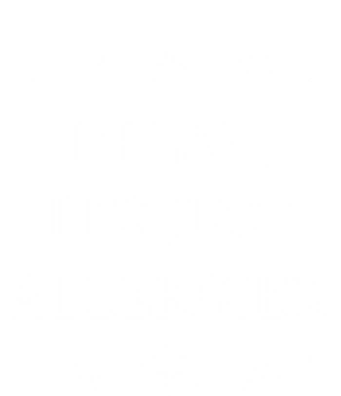 Relax It's Just Allergies Funny Sarcastic Gift Coaster