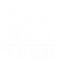 Relax Karen It's Just Allergies Funny Virus Gift Tall Long Sleeve T-Shirt