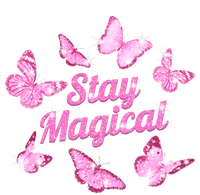 Stay Magical Butterfly Cute Gift Tall T-Shirt