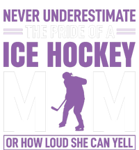 Never Underestimate The Pride Of Ice Hockey Mom Women's Pullover Hoodie