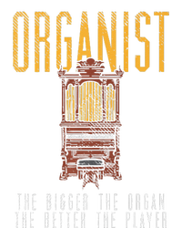 Pipe Organ Instrument Player Organist The Bigger The Organ Hoodie