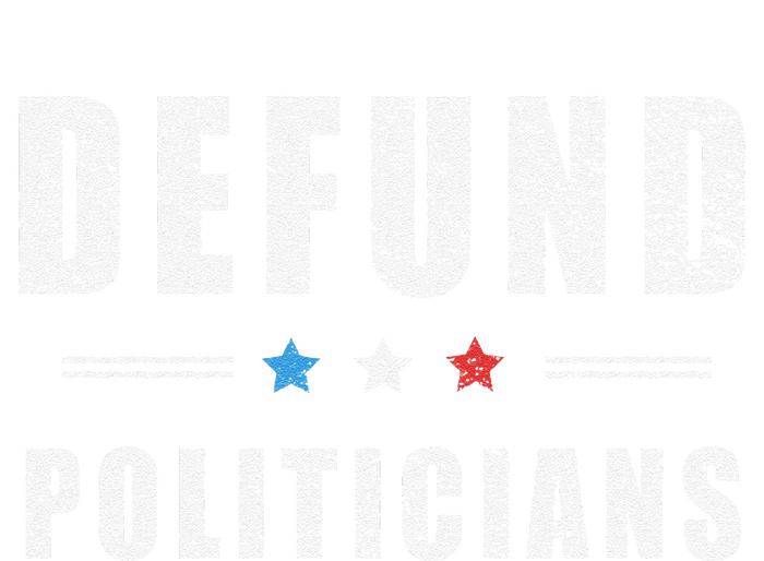 Defund Politicians Libertarian Freedom Anti Government USA T-Shirt