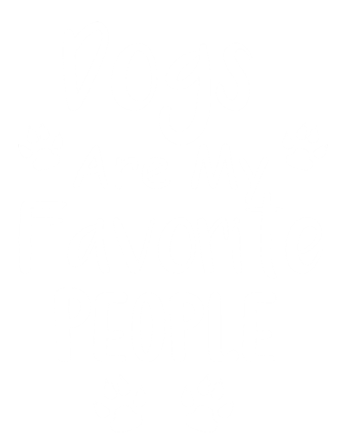 Dogs Are My Favorite People Gift Funny Dog Pet Lovers Cute Gift T-Shirt