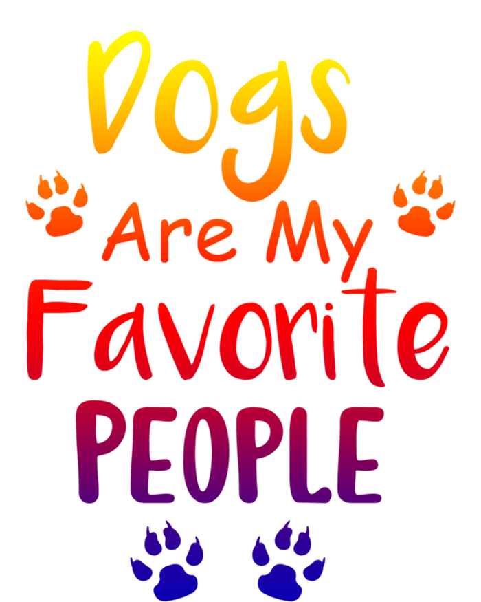 Dogs Are My Favorite People Great Gift Funny Dog Pet Lovers Gift Valucap Bio-Washed Visor