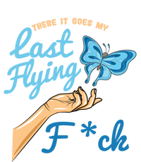 There Goes My Last Flying Fuck Butterfly Meme Gift Tall Long Sleeve T-Shirt