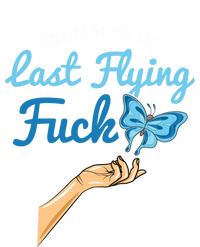 There Goes My Last Flying Fuck Butterfly Meme Funny Gift Tall Hoodie