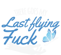 There Goes My Last Flying Fuck Butterfly Zen Gift Tall T-Shirt