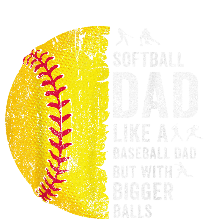 Dad Just Like A Baseball Dad But With Bigger Balls Tie-Dye T-Shirt