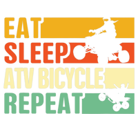 Eat Sleep Ride Repeat ATV Quad Bike Riding Four Wheelers T-Shirt