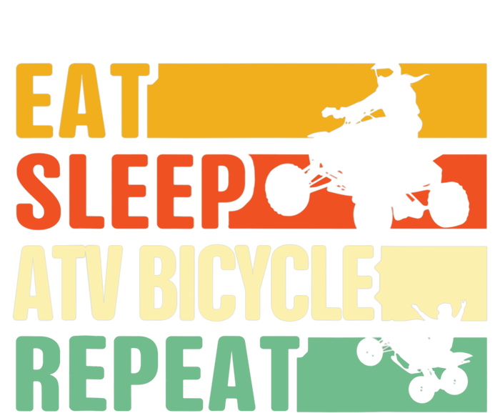 Eat Sleep Ride Repeat ATV Quad Bike Riding Four Wheelers T-Shirt