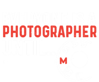 Everyone Is A Photographer Untill Ual Mode Photography Gift Button