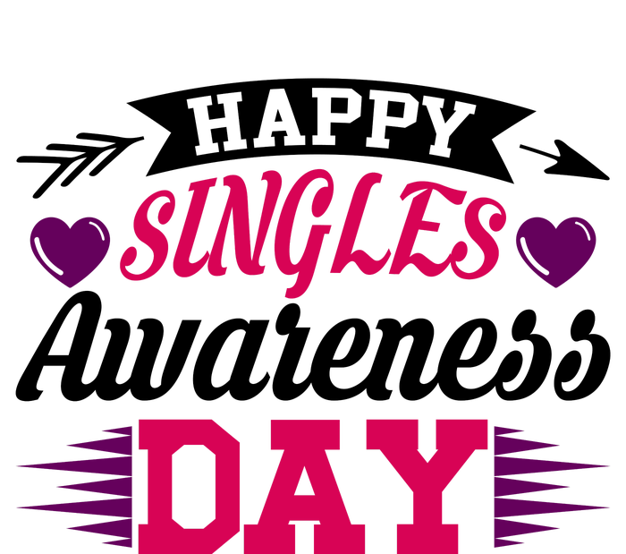 Happy Singles Awareness Day T-Shirt