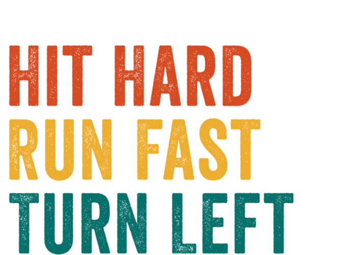 Hit Hard Run Fast Turn Left Funny Baseball Player And Fan Gift T-Shirt