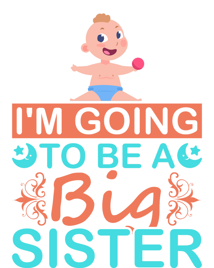 Im Going To Be Big Sister Tall T-Shirt