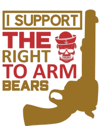 I Support The Right To Arm Bears T-Shirt