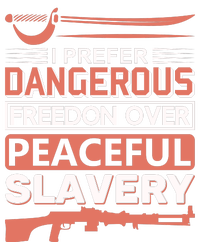 I Prefer Dangerous Freedom Peaceful Slavery Tank Top