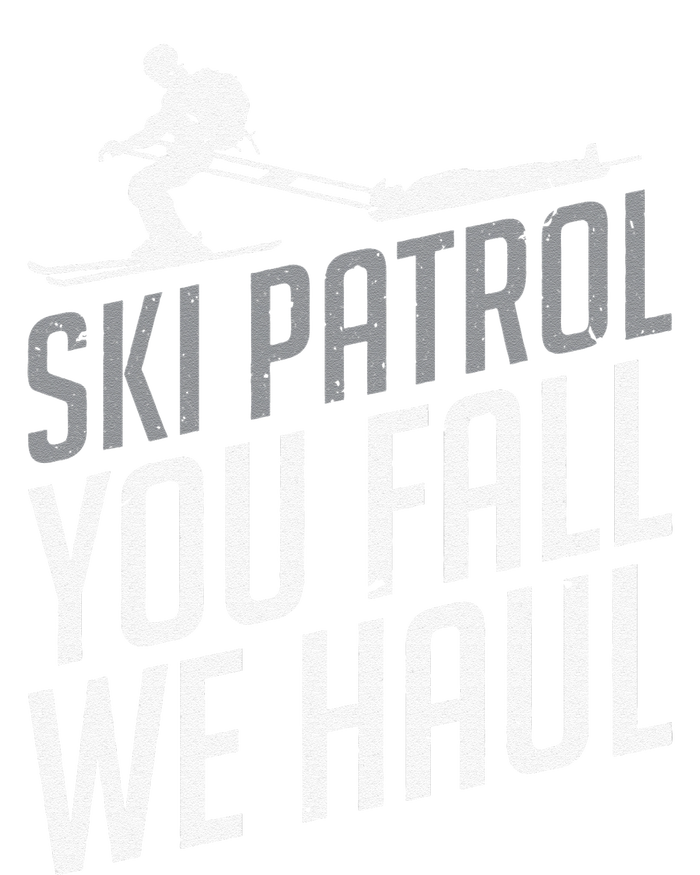 Ski Patrol vinatge You Fall We Haul Skiing Winter Sports Yupoong Adult 5-Panel Trucker Hat