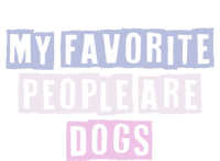 Funny Colored Quotes Ideas My Favorite People Are Dogs Great Gift Full Zip Hoodie