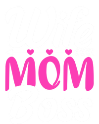 Funny Wife Mom Boss Mother's Day Gift T-Shirt