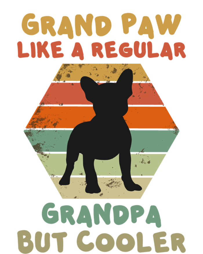 Grand Paw Like A Regular Grandpa But Cooler For Grandpa Gift T-Shirt