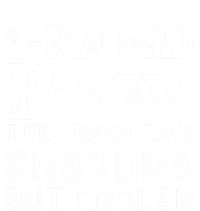 Grand Paw Like A Regular Grandpa But Cooler Gift Father Day Cute Gift T-Shirt