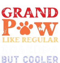 Grand Paw Like A Regular Grandpa But Cooler Gift Father Day Gift Tall Long Sleeve T-Shirt