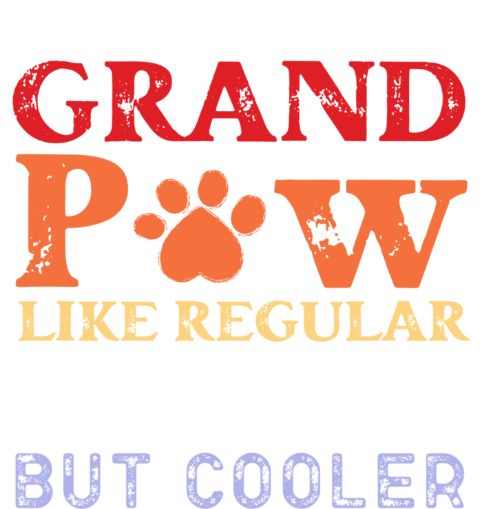 Grand Paw Like A Regular Grandpa But Cooler Gift Father Day Gift Tall Long Sleeve T-Shirt