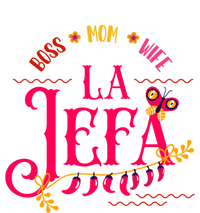 Latin Or Mexican Mothers Day Design Or Boss Mom Wife La Jefa Funny Gift Women's T-Shirt