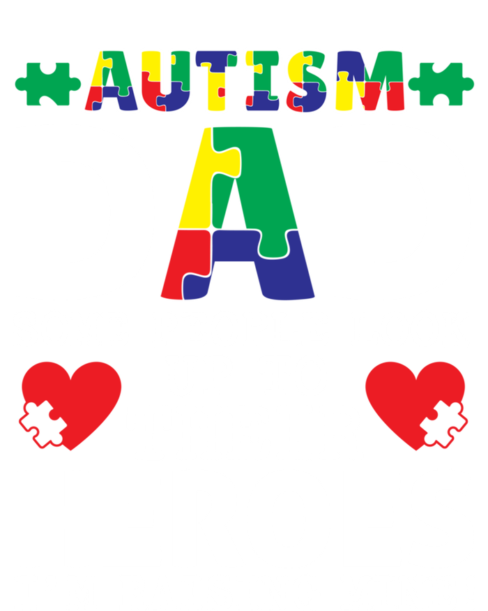 Autism Dad Some People Look Up To Their Heroes I Raise Mine Funny Gift T-Shirt