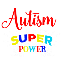 Autism Is My Superpower Cute Gift Colorful Autistic Disability Gift Meaningful G T-Shirt