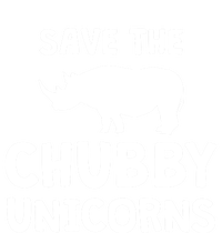 Save The Chubby Unicorns Rhino Gift Funny Rhino Lover Gift T-Shirt