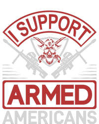 I Support Armed Americans T-Shirt