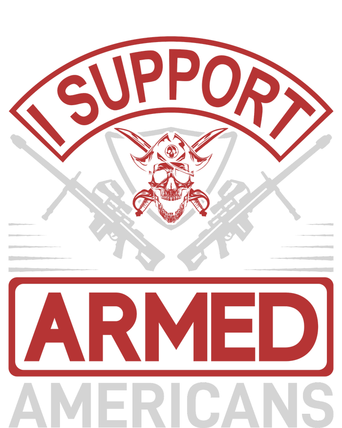 I Support Armed Americans T-Shirt