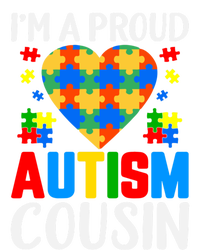 I'm A Proud Autism Cousin Autism Gift Tall Sweatshirt