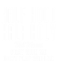 Half Hood Half Holy Pray With Me Don't Play With Me Funny Gift Short Acrylic Beanie