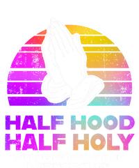 Half Hood Half Holy Pray With Me Don't Play With Me Gift T-Shirt