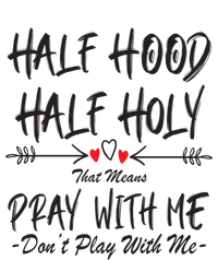 Half Hood Half Holy That Means Pray With Me Don't Play Arrow Cool Gift Kids Tie-Dye T-Shirt