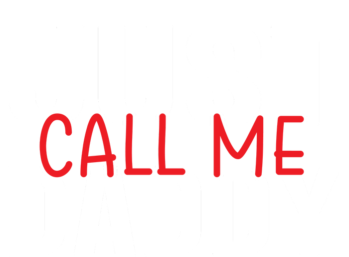 Just Call Me Daddy Funny Fatrher Gift Short Acrylic Beanie