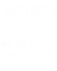 Hustle Like A Boss Live Like A Queen Gift Wife Mom Boss Gift T-Shirt