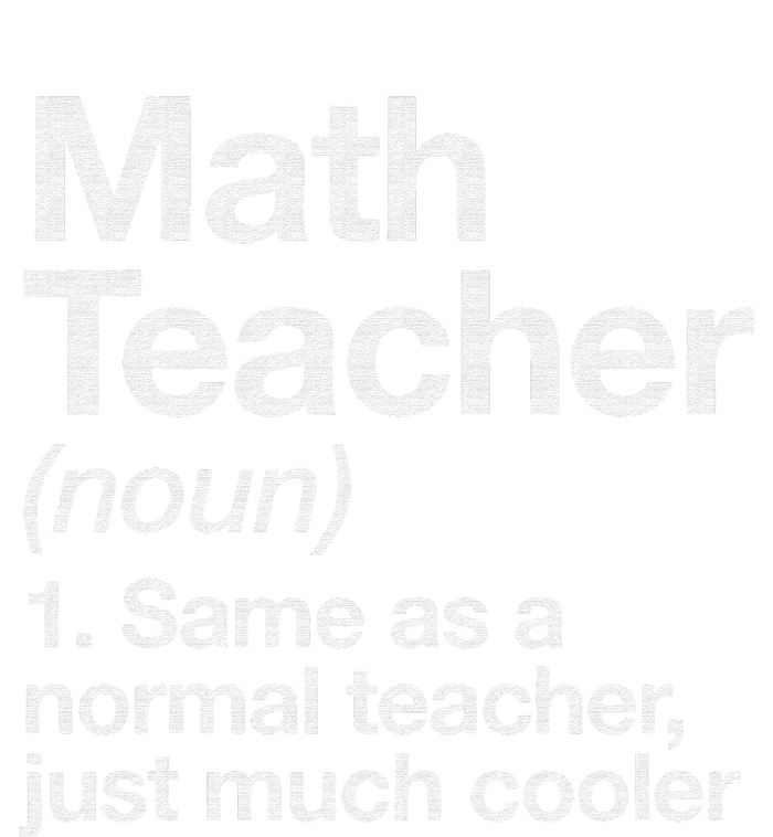 Math Teacher Definition Funny First Day Back To School T-Shirt