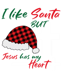 I Like Santa But Jesus Has My Heart Christmas Jesus Squad Funny Gift Women's T-Shirt