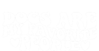 Retro Groovy Dogs Are My Favorite People Dog Owner Lover Gift T-Shirt