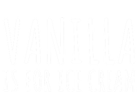 Vanilla Is For Ice Cream Swingers / Freaky Product Cute Gift T-Shirt