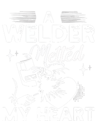 A Welder Melted My Heart Funny Gift For Wife Girlfriend Women's T-Shirt