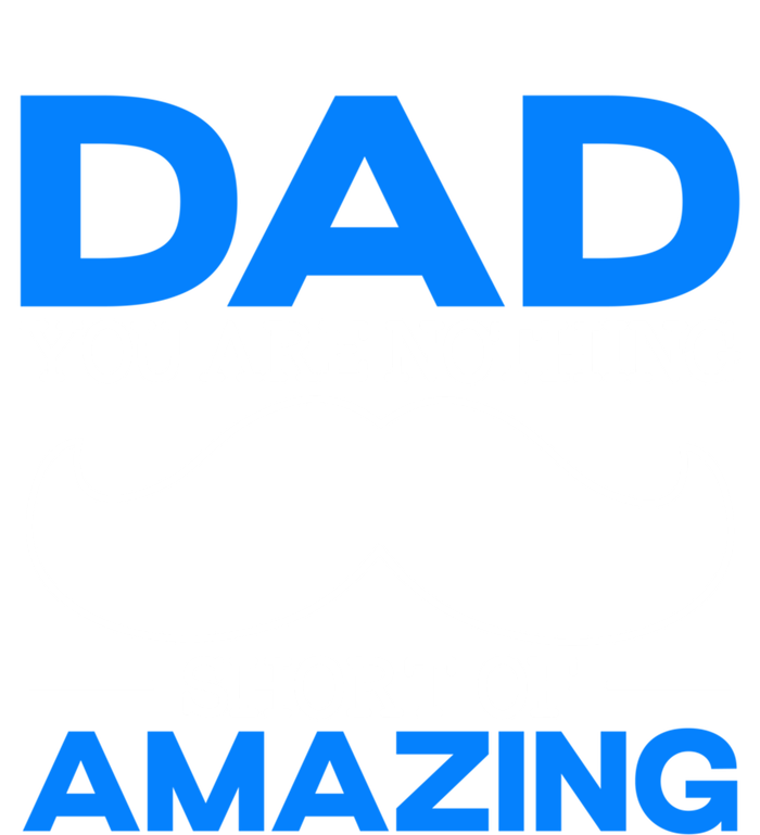 Dad You Are Nothing Short Of Amazing Fathers Day Fatherhood Gift Valucap Bio-Washed Visor