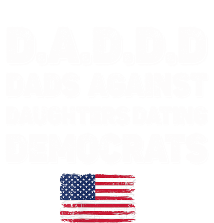 Funny Daddd Dads Against Daughters Dating Democrats Gift Mousepad