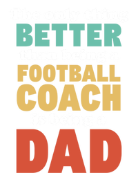 I'm A Dad And Football Coach Funny Fatherhood Funny Dad Gift Sweatshirt